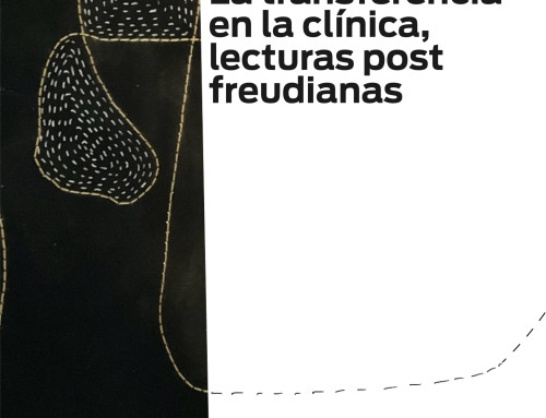 Seminarios electivos 2026 – “La transferencia en la clínica, lecturas post freudianas”